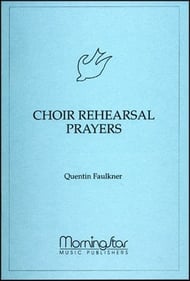 Choir Rehearsal Prayers book cover Thumbnail